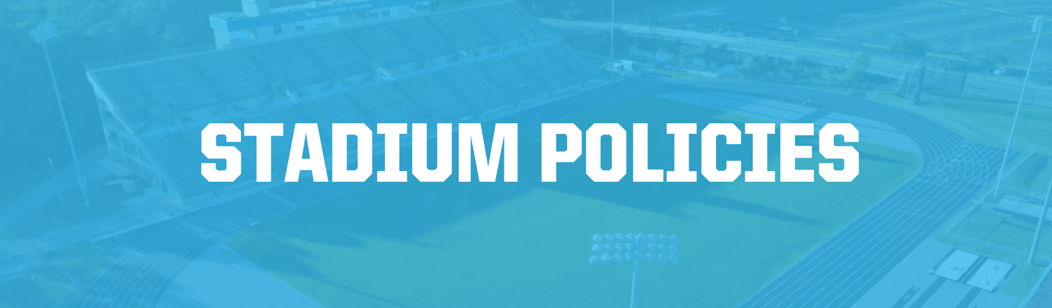 Stadium Policies